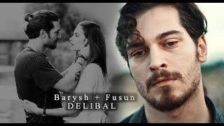 delibal; barysh + fusum [ дикий мёд ]