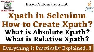 XPath in selenium | What is XPath|Absolute XPath|Relative XPath |How to create XPath|xpath tutorial