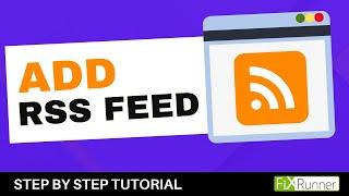 How To Add RSS Feed On Your WordPress Website