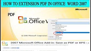 How to Extension PDF  Add in MS Office 2007 -MS Word 2007  || 2024