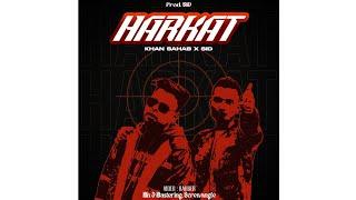 HARKAT - KHAN SAHAB X @sidmehihu  | PROD.BY SID | 2024