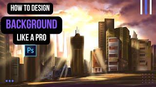 Making of Background Like A Pro | Background Creation in Photoshop| Time-lapse