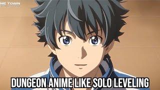 10 Dungeon Anime Like Solo Leveling
