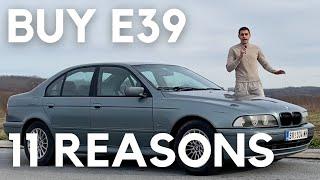 11 Reasons Why You NEED To Buy An E39 in 2025