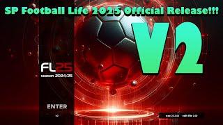 SP Football Life 2025 V2 Official Release!!!