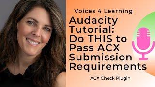 Do This to Pass ACX Submission Requirements -- ACX Check Plugin