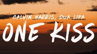 Calvin Harris & Dua Lipa - One Kiss (Lyrics)