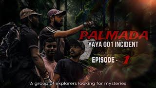 පිටසක්වල වනාන්තරයේ අබිරහස  / Ya Ya 001 Episode 1/palmada / brakmasra / #horrar #aliens #research #4u