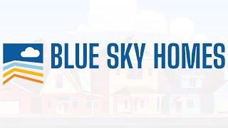 Blue Sky Homes!