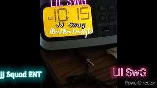 JJ Swag - Lil SwG (Beat Box Freestyle) (Official Audio)