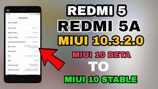 Redmi 5 & Redmi 5a - miui 10.3.2.0 Global Stable Update, Beta to Stable