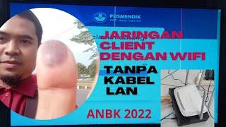 Cara Setting Jaringan Wifi untuk Client ANBK 2022