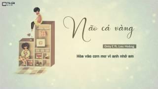 NÃO CÁ VÀNG | ONLY C ft.LOU HOÀNG | MV LYRIC HD