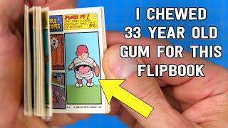 I chewed 33 year old GUM for this flipbook  