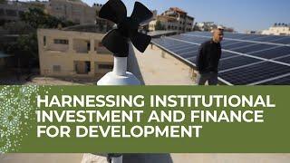 Harnessing Institutional Investment and Finance for Development | World Bank 2023 Annual Meetings