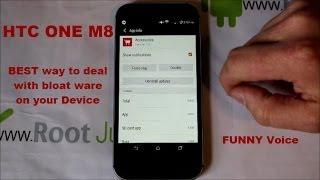 BEST way to deal with bloat ware on your device with Jelly Bean or Kitkat HTC One M8