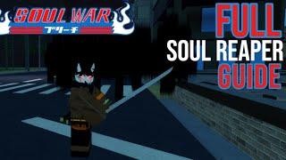 [Soul War] Official Soul Reaper Guide