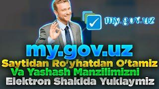 My.Gov.Uz Saytidan Ro'yhatdan O'tamiz va Yashash Manzilimizni Elektron Shaklda Yuklemiz