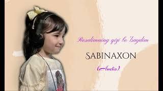 Rosulimning qizi bo’lsaydim-Sabinaxon (audio)