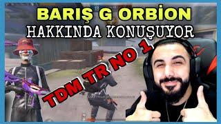 BARIŞ G - ORBİON HAKKINDA KONUŞUYOR (2VS1 ATCAM)