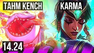 TAHM KENCH & Jhin vs KARMA & Ezreal (SUP) | NA Challenger | 14.24