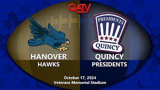 LIVE High School Football: Hanover vs Quincy (October 17, 2024)