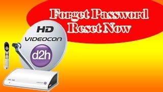 How to reset Videocon d2h password | Forget password reset now