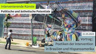 Vortrag | Poetiken der Intervention in Brasilien und Hispanoamerika 21.05.2024