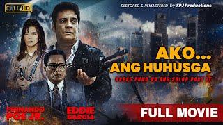 Ako ang Huhusga | Kapag Puno na ang Salop Part 2 | Full Movie | HD | Fernando Poe Jr.