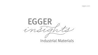 EGGER Insights - Industrial Materials