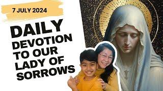 7 Sorrows of Mary Devotion - 7 July 2024 - Sun