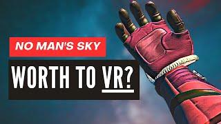 Should You Play NO MAN'S SKY in VR?