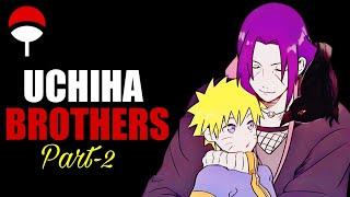 What If Naruto Was An Uchiha? Part - 2