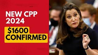 Chrystia Freeland Passed New CPP 2024: $1600 Confirmed! Coming This Month | For All Pensioners