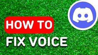 How to Fix Discord Voice Not Working (2024) - Full Guide