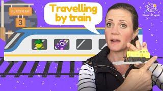 Travelling by Train | Vocabulary | ESL Games for Kids