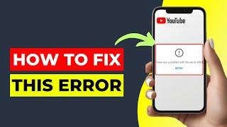 How To Fix 'There Was A Problem With The Server 400' Error On YouTube (Easy!)