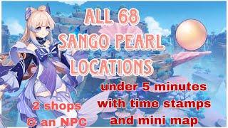 All 68 Sango pearl farming route | kokomi ascension materials location and shop genshin impact