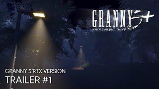 GRANNY 5 PLUS | RTX VERSION OF GRANNY 5 | FIRST TRAILER