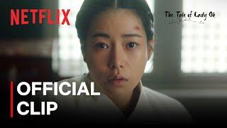 The Tale of Lady Ok | Official Clip | Netflix [ENG SUB]