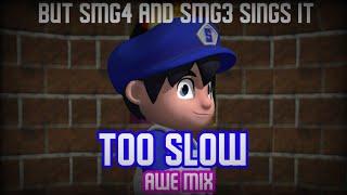 Too slow (Awe mix) but SMG4 and SMG3 sing it | FNF vs Sonic.exe smg4 cover