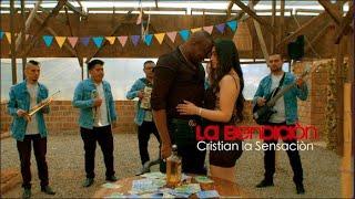 La Bendición - Cristian la Sensación - James Realpe