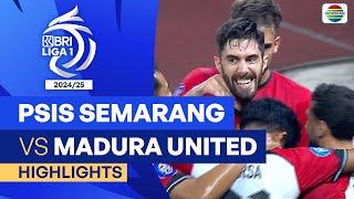 PSIS Semarang VS Madura United FC - Highlights | BRI Liga 1 2024/25