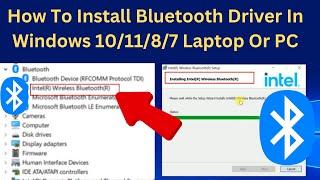 How To Install Bluetooth Driver In Windows 10/11/8/7 Laptop Or PC