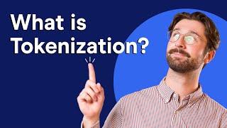 What Is Tokenization (And Why You Need It)