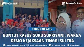 Buntut Kasus Guru Supriyani, Warga Demo Kejaksaan Tinggi Sulawesi Tenggara