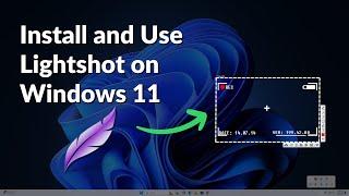 How to Install and Use Lightshot on Windows 11