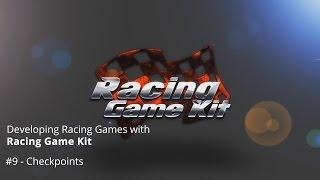 Racing Game Kit Tutorials #9 - Checkpoints