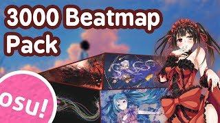3000 Beatmap Pack for osu! (RANKED)