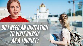 What is a Russian Tourist Invitation Letter? For a Russian Tourist Visa